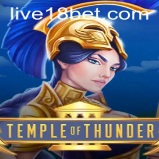 Unleashing the Power: Discover TempleofThunder and Its Mastery of 18bet